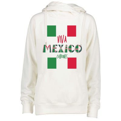 Viva Mexico Cabrones Funny Mexico Flag Womens Funnel Neck Pullover Hood