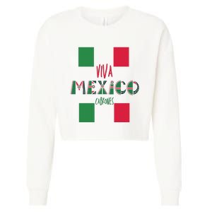 Viva Mexico Cabrones Funny Mexico Flag Cropped Pullover Crew