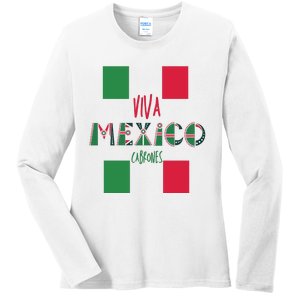 Viva Mexico Cabrones Funny Mexico Flag Ladies Long Sleeve Shirt