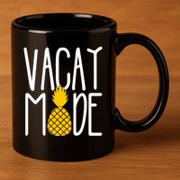 Vacay Mode Cute Pineapple 11oz C Handle Ceramic Mug