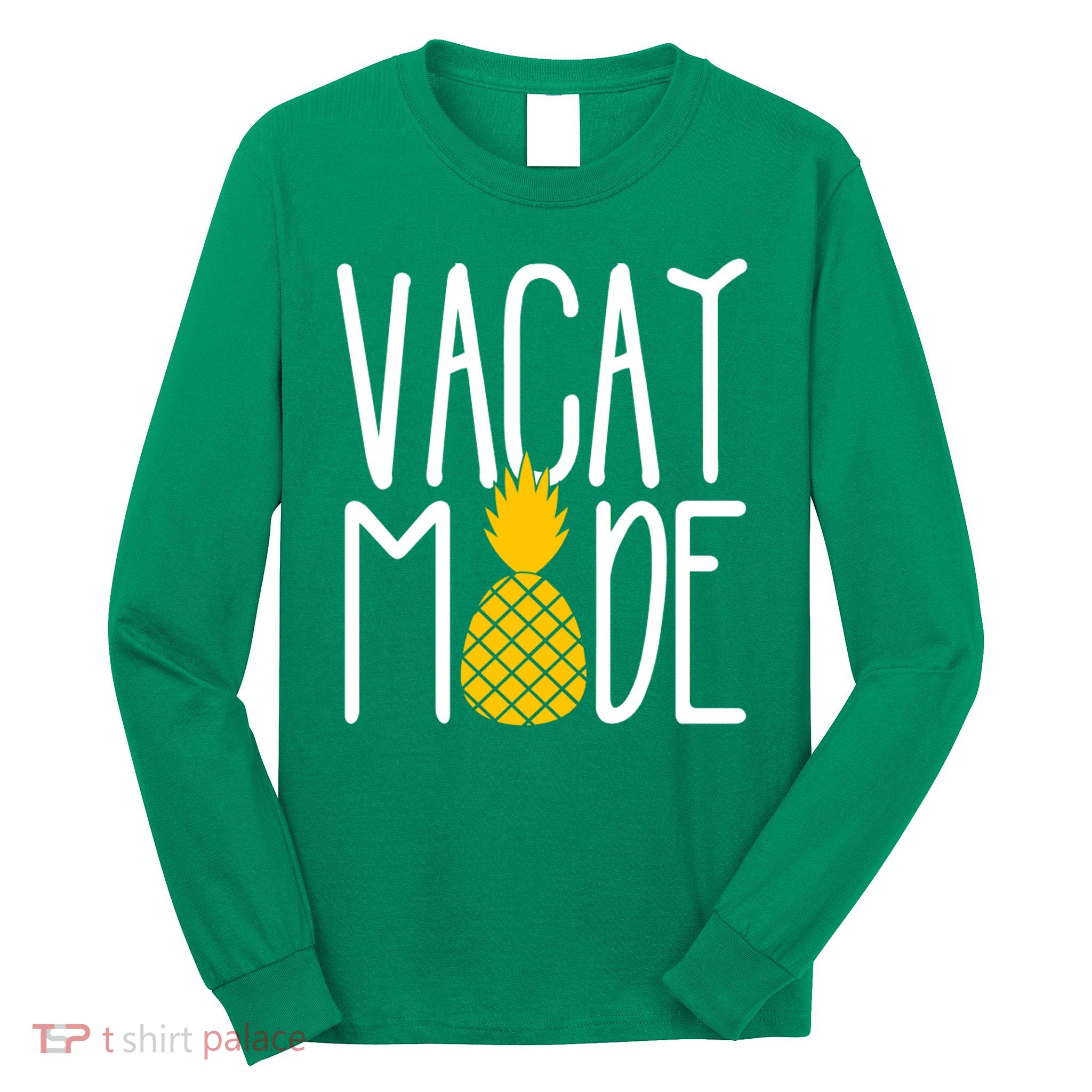 Vacay Mode Cute Pineapple Long Sleeve Shirt