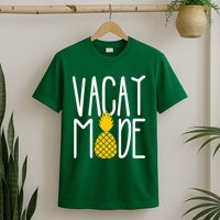 Vacay Mode Cute Pineapple T-Shirt