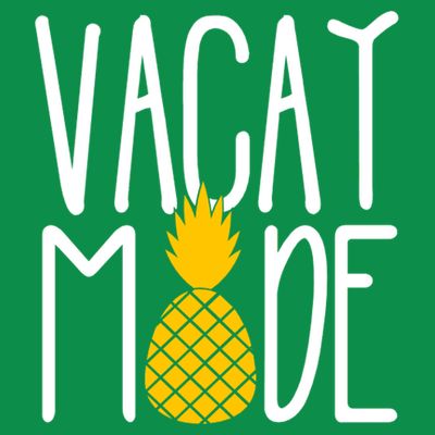 Vacay Mode Cute Pineapple T-Shirt