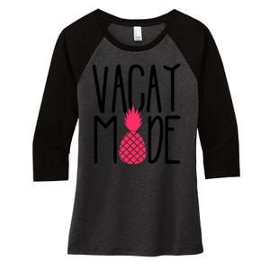 Vacay Mode Cute Pineapple Women's Tri-Blend 3/4-Sleeve Raglan Shirt