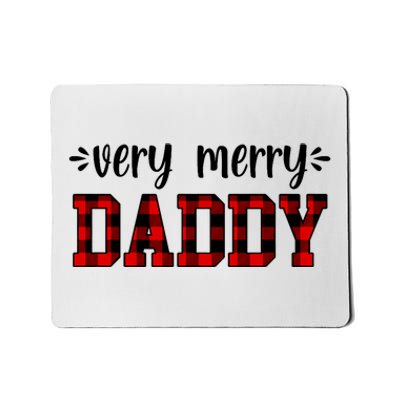 Very Merry Daddy Christmas Holiday Dad Family Time Winter Mousepad