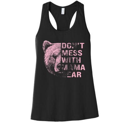 Vintage Mothers Day Don't Mess with Mama Bear Gifts Women's Racerback Tank