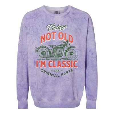 Vintage Motorcycle Dad Granddad IM Not Old I’M Classic Colorblast Crewneck Sweatshirt