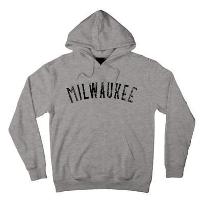 Vintage Milwaukee Distressed Black Text Apparel Tall Hoodie