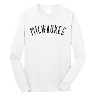 Vintage Milwaukee Distressed Black Text Apparel Long Sleeve Shirt