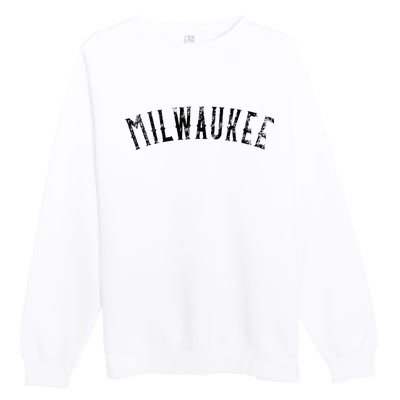 Vintage Milwaukee Distressed Black Text Apparel Premium Crewneck Sweatshirt