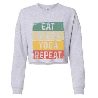 Vintage Meditation Exercise Funny Eat Sleep Yoga Repeat Gift Cropped Pullover Crew