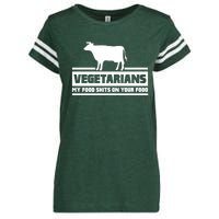 Vegetarians My Food Shits On Your Food Enza Ladies Jersey Football T-Shirt