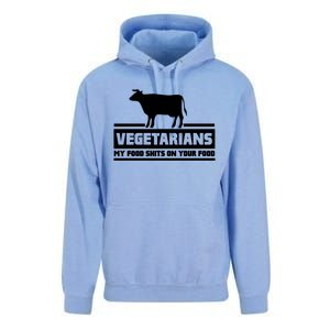 Vegetarians My Food Shits On Your Food Unisex Surf Hoodie