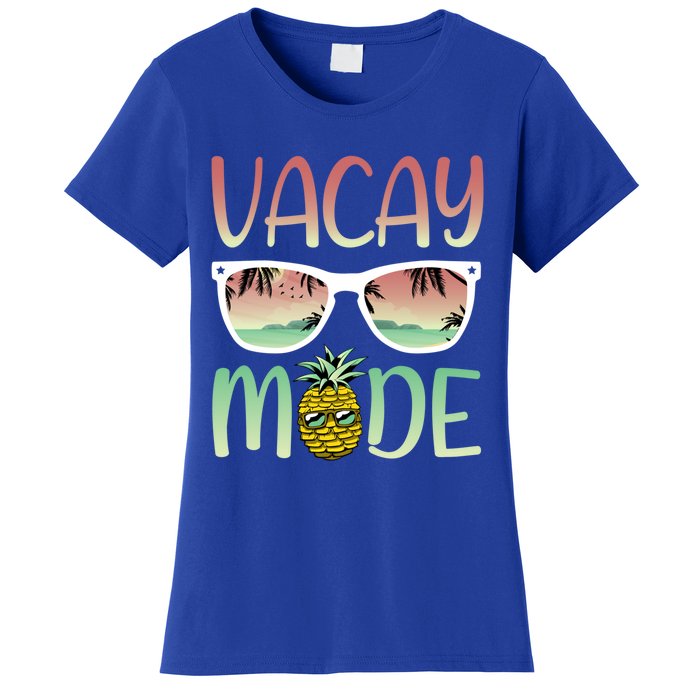 Vacay Mode Funny Ananas With Sunglasses In Vacay Mode Gift Women's T-Shirt