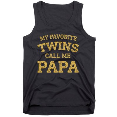 Vintage My Favorite Twins Call Me Papa Grandpa Of Twins Tank Top