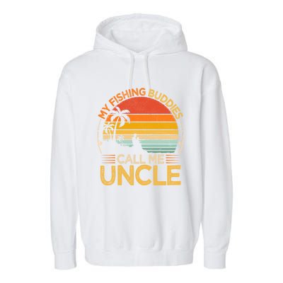 Vintage My Fishing Buddies Call Uncle Fishing Father's Day Meaningful Gift Garment-Dyed Fleece Hoodie