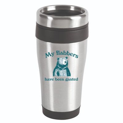 Vintage My Flabbers Have Been Gasted Funny Bear Saying Quote 16oz Travel Tumbler