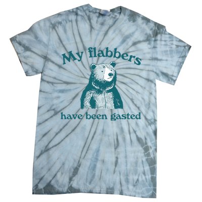 Vintage My Flabbers Have Been Gasted Funny Bear Saying Quote Tie-Dye T-Shirt