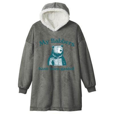 Vintage My Flabbers Have Been Gasted Funny Bear Saying Quote Hooded Wearable Blanket