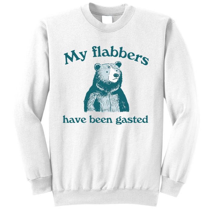 Vintage My Flabbers Have Been Gasted Funny Bear Saying Quote Sweatshirt