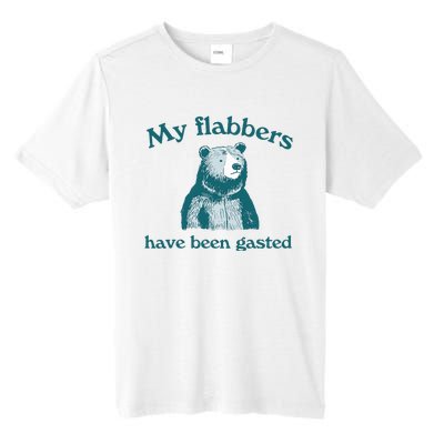 Vintage My Flabbers Have Been Gasted Funny Bear Saying Quote Tall Fusion ChromaSoft Performance T-Shirt