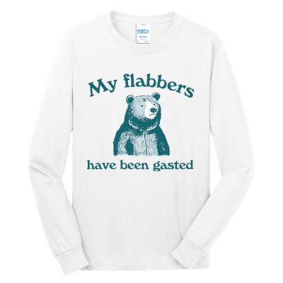 Vintage My Flabbers Have Been Gasted Funny Bear Saying Quote Tall Long Sleeve T-Shirt