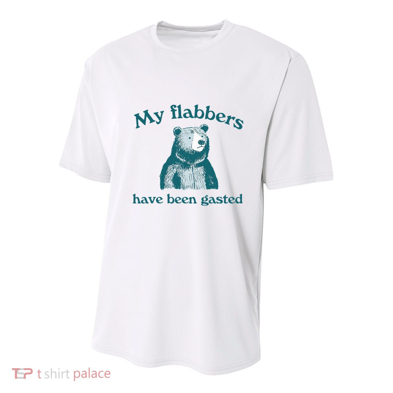 Vintage My Flabbers Have Been Gasted Funny Bear Saying Quote Youth Performance Sprint T-Shirt