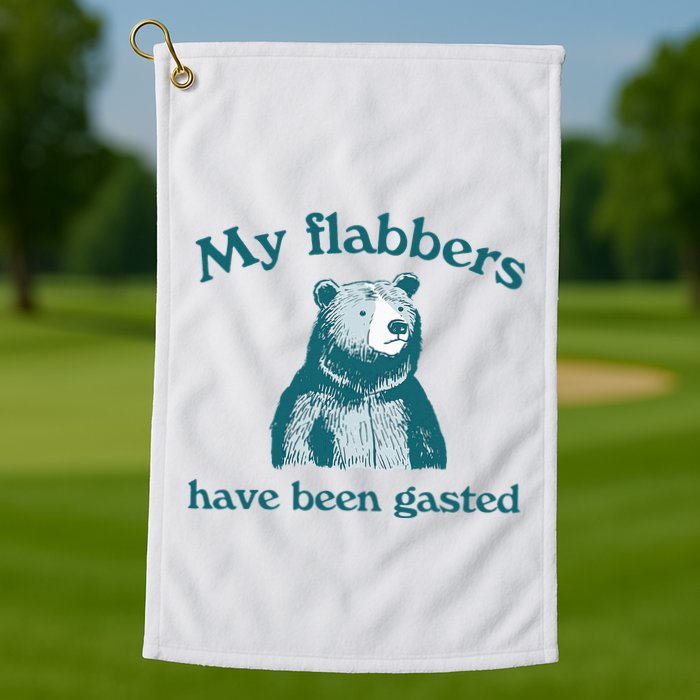 Vintage My Flabbers Have Been Gasted Funny Bear Saying Quote Golf Towel