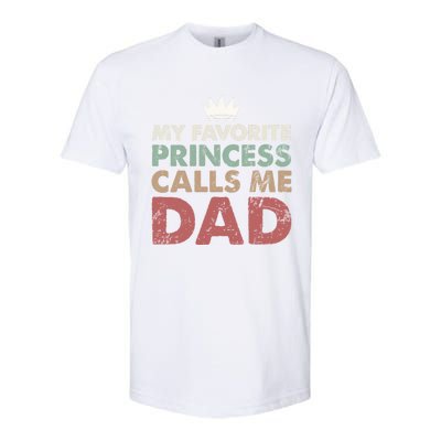 Vintage My Favorite Princess Calls Me Dad Daddy Daughter Gift Softstyle CVC T-Shirt