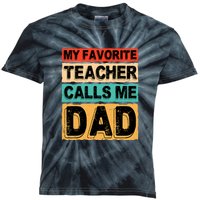 Vintage My Favorite Teacher Calls Me Dad Gift Father's Day Kids Tie-Dye T-Shirt