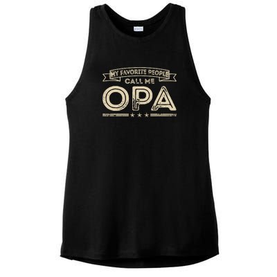 Vintage My Favorite People Call Me Opa Gift Ladies PosiCharge Tri-Blend Wicking Tank