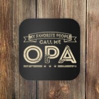 Vintage My Favorite People Call Me Opa Gift Coaster