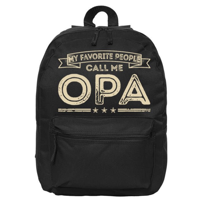 Vintage My Favorite People Call Me Opa Gift 16 in Basic Backpack