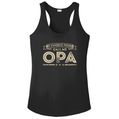 Vintage My Favorite People Call Me Opa Gift Ladies PosiCharge Competitor Racerback Tank