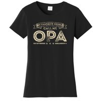 Vintage My Favorite People Call Me Opa Gift Women's T-Shirt