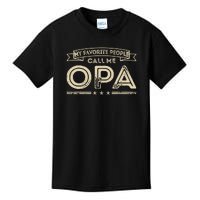 Vintage My Favorite People Call Me Opa Gift Kids T-Shirt