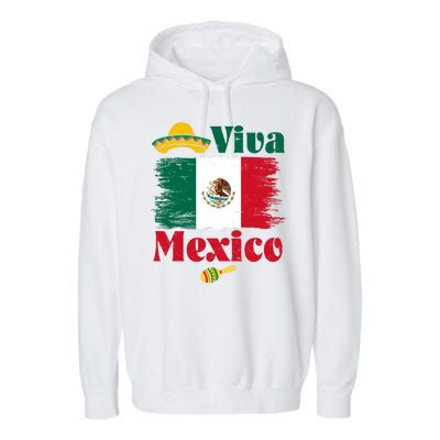 Viva Mexico Flag Mexican Independence Day Garment-Dyed Fleece Hoodie