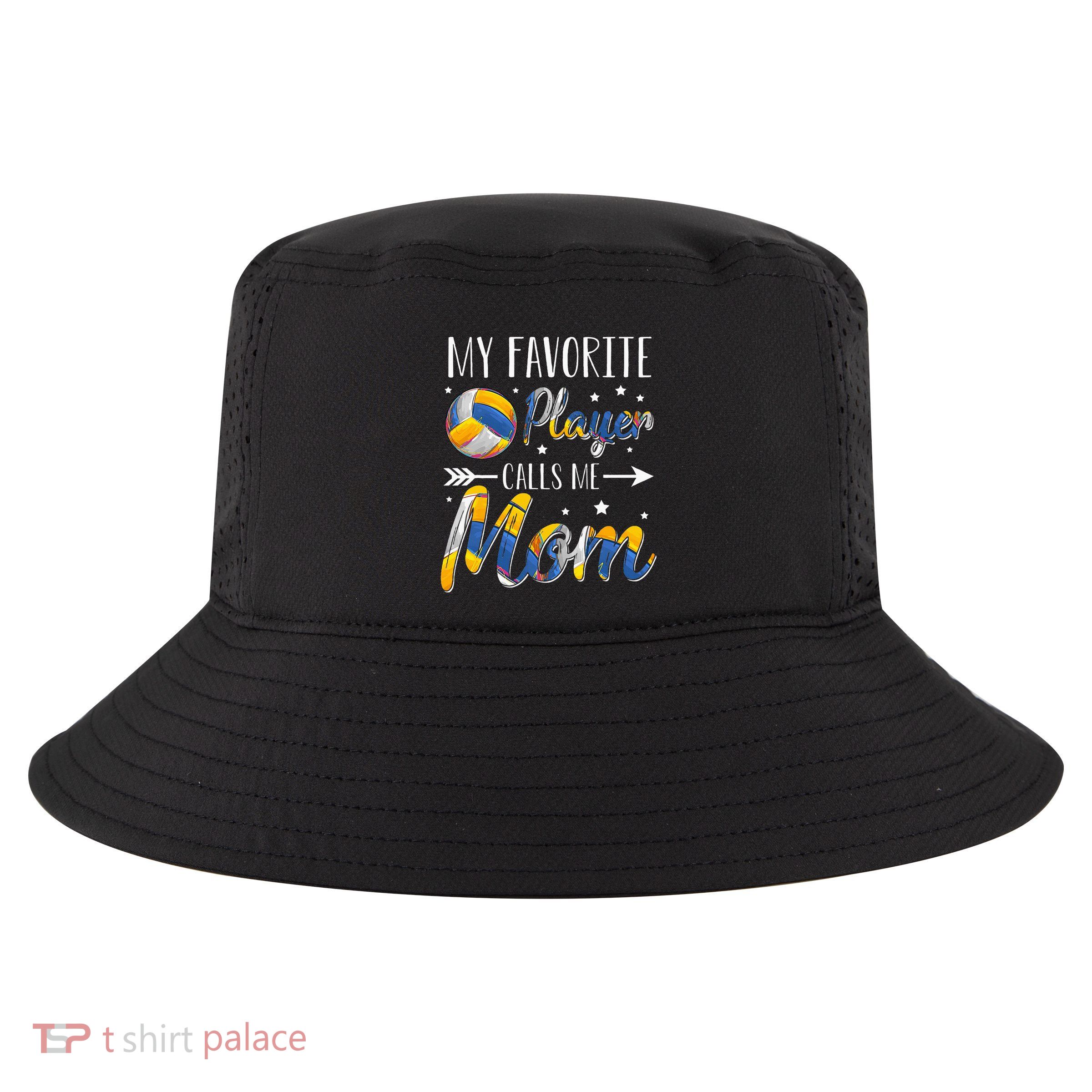 Volleyball My Favorite Player Calls Me Mom Cool Comfort Performance Bucket Hat