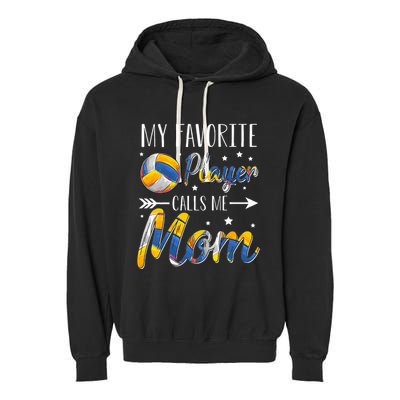 Volleyball My Favorite Player Calls Me Mom Garment-Dyed Fleece Hoodie