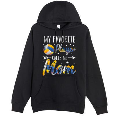 Volleyball My Favorite Player Calls Me Mom Premium Pullover Hoodie