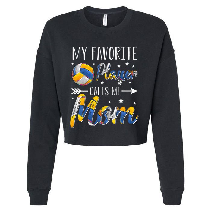Volleyball My Favorite Player Calls Me Mom Cropped Pullover Crew