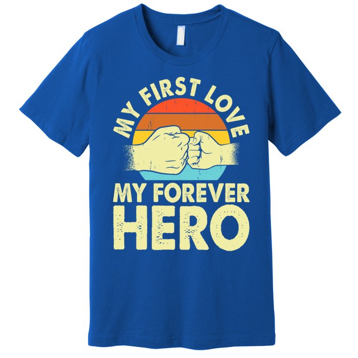 Vintage My First Love My Forever Hero Gift Premium T-Shirt