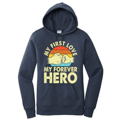 Vintage My First Love My Forever Hero Gift Women's Pullover Hoodie