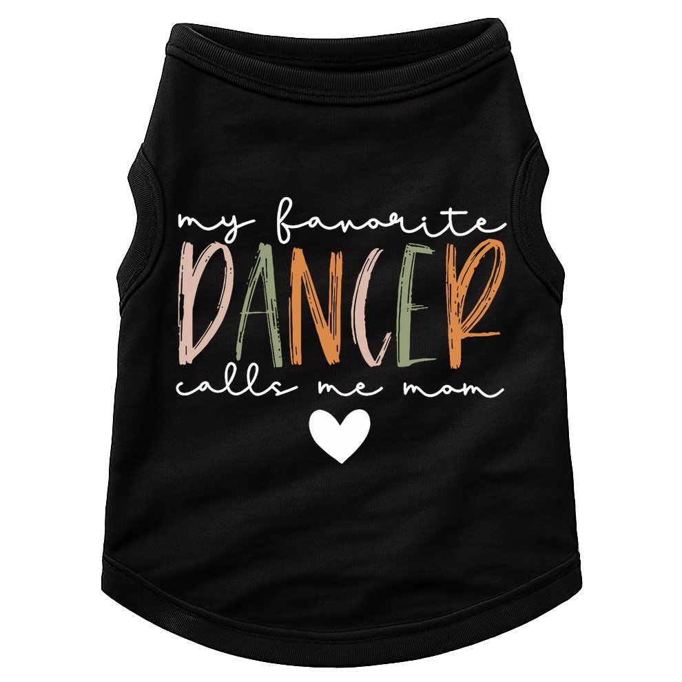 Vintage My Favorite Dancer Calls Me Mom Funny Mother Doggie Tank