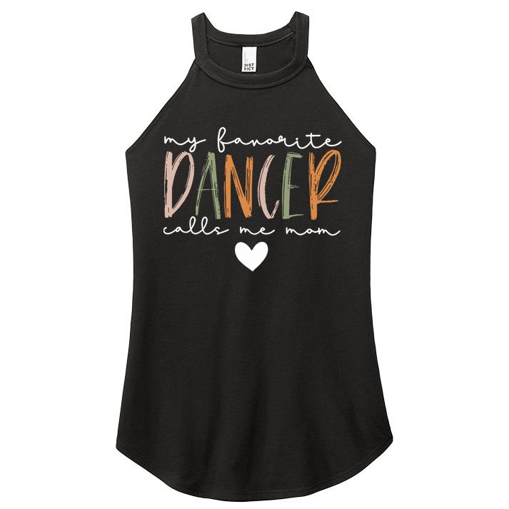 Vintage My Favorite Dancer Calls Me Mom Funny Mother Women's Perfect Tri Rocker Tank