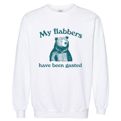 Vintage My Flabbers Have Been Gasted Garment-Dyed Sweatshirt