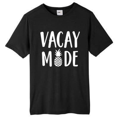 Vacay Mode Funny Gift Pineapple Summer Vibes Gift Tall Fusion ChromaSoft Performance T-Shirt