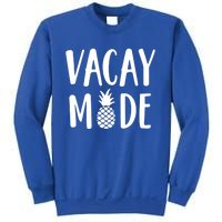 Vacay Mode Funny Gift Pineapple Summer Vibes Gift Sweatshirt