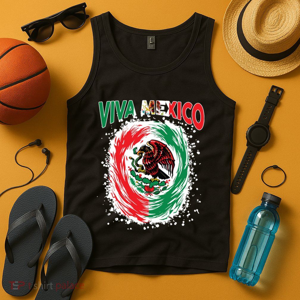 Viva Mexico Flag Mexican Independence Day Tank Top