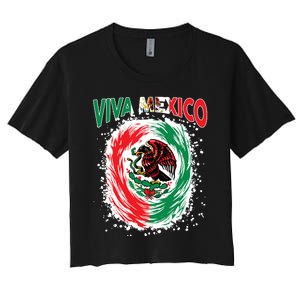 Viva Mexico Flag Mexican Independence Day Women's Crop Top Tee